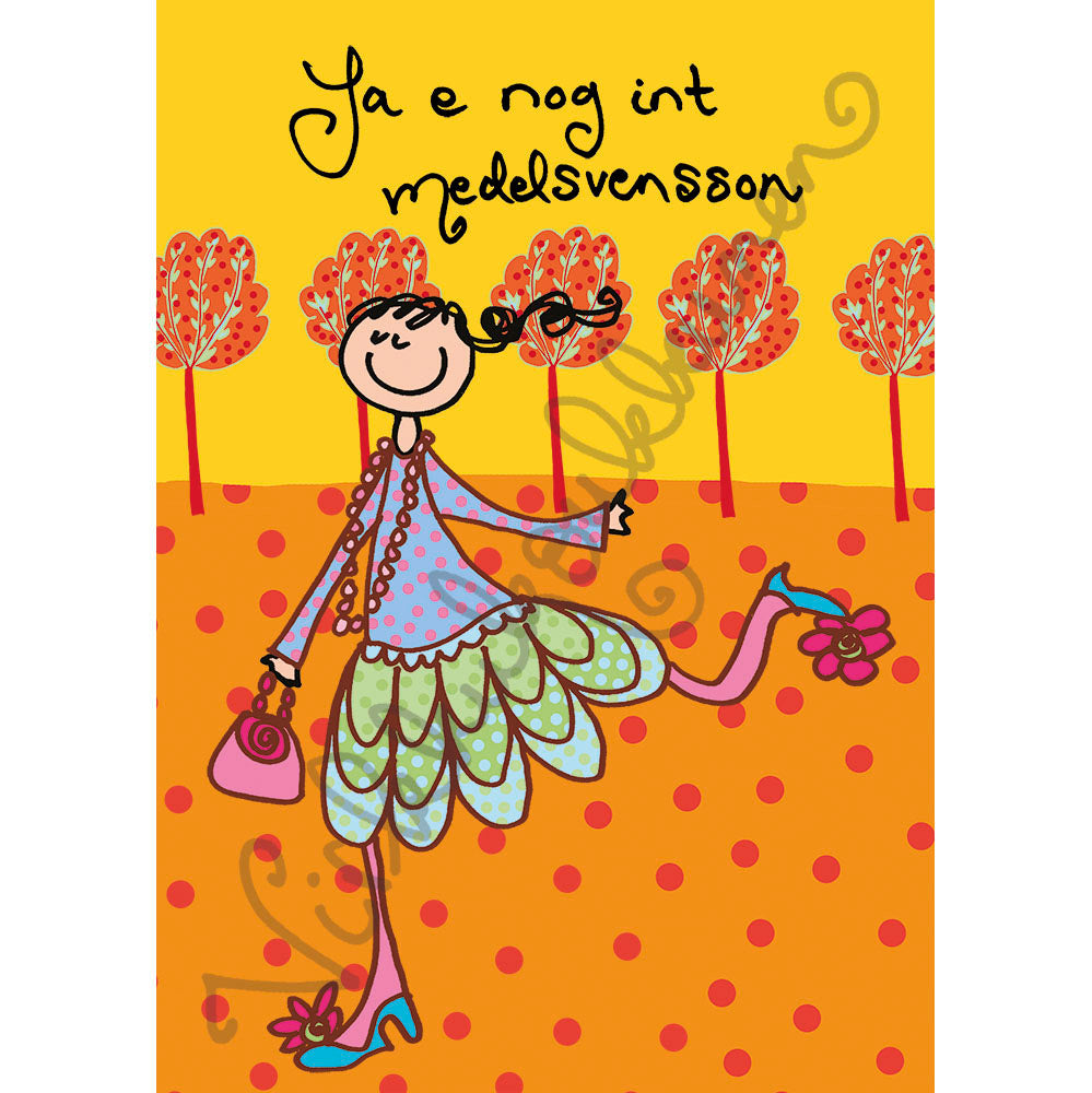 Postikortti "Ja e nog int medelsvensson" 453
